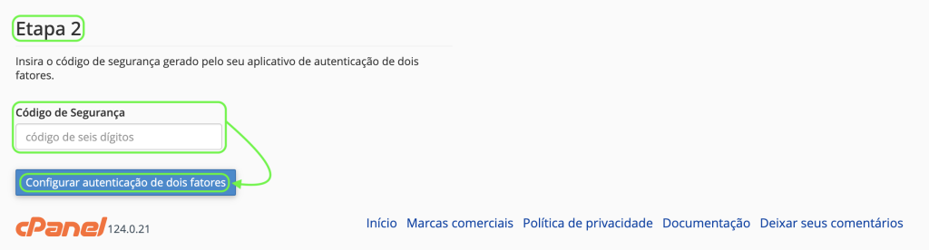 Representação da segunda etapa e a localização do botão "Configurar autenticação de dois fatores"