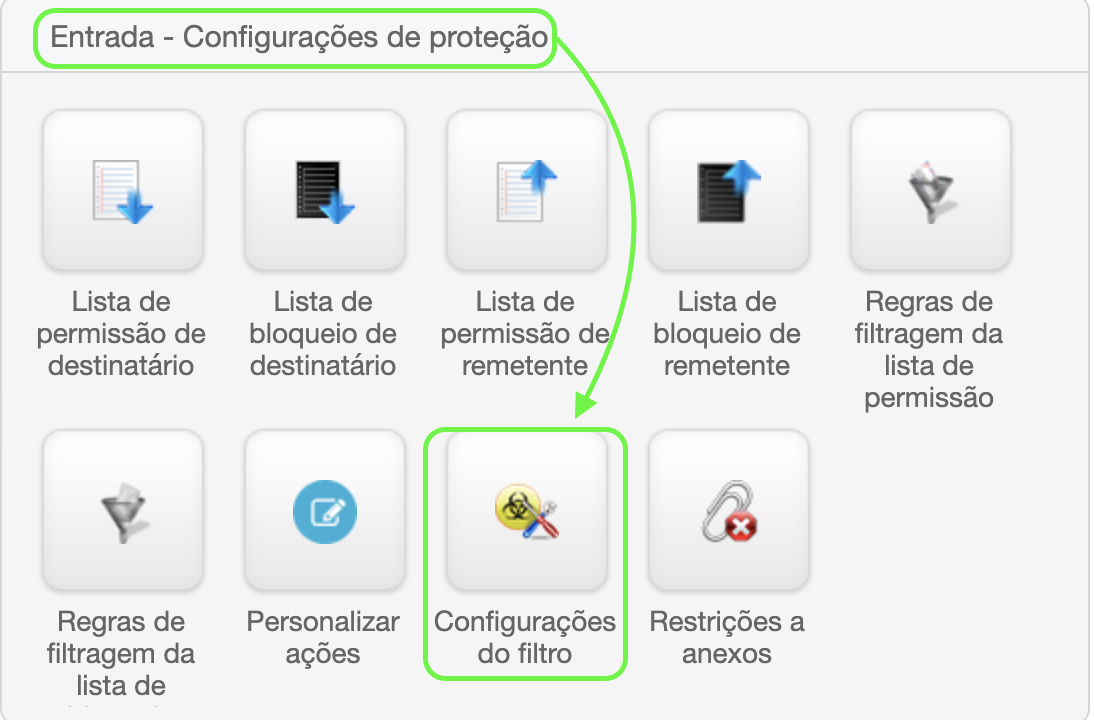 Representação da localização da área "Entrada - Configurações de proteção" e da opção "Configurações do filtro"