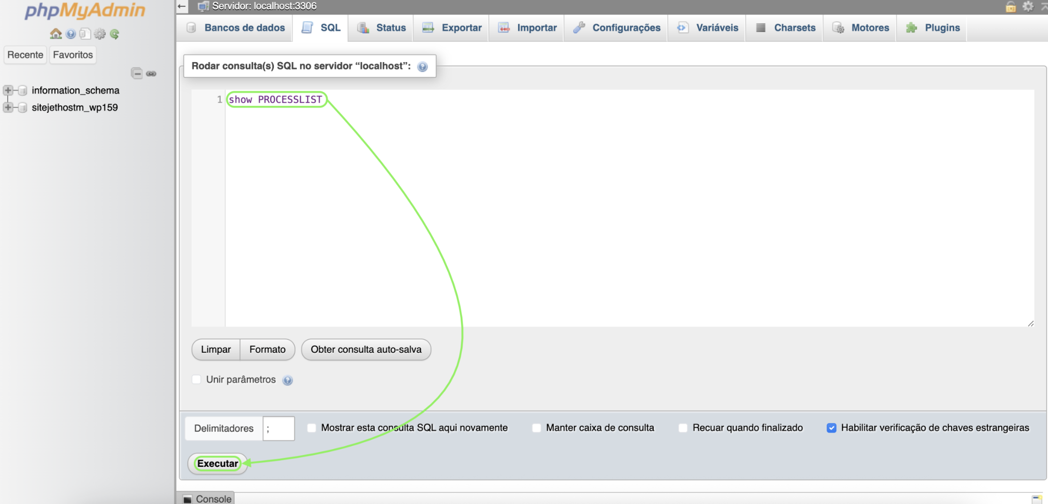Representação do painel SQL, do comando "show PROCESSLIST" e da localização do botão "Executar"
