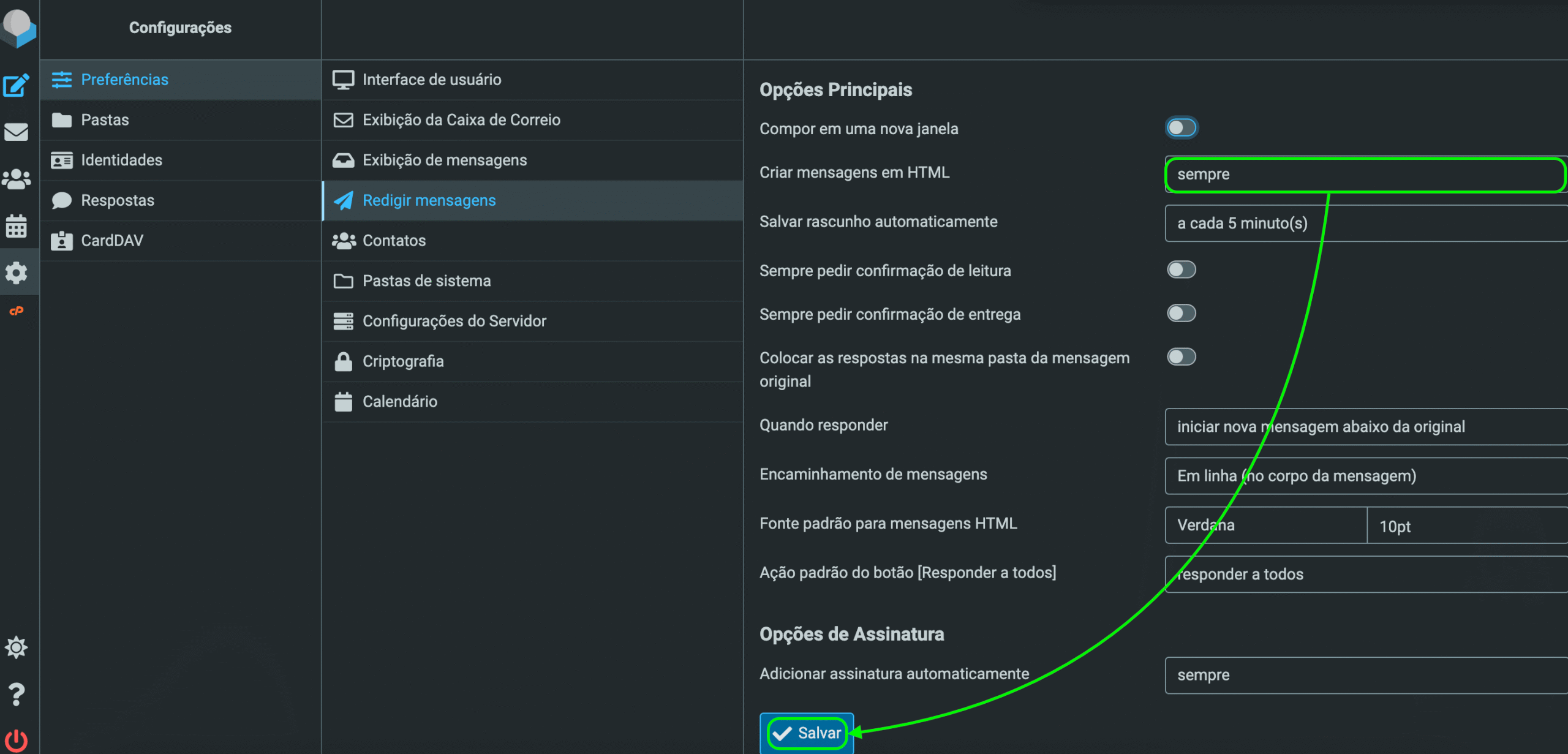 Representação da localização da opção "Sempre" e do botão "Salvar"