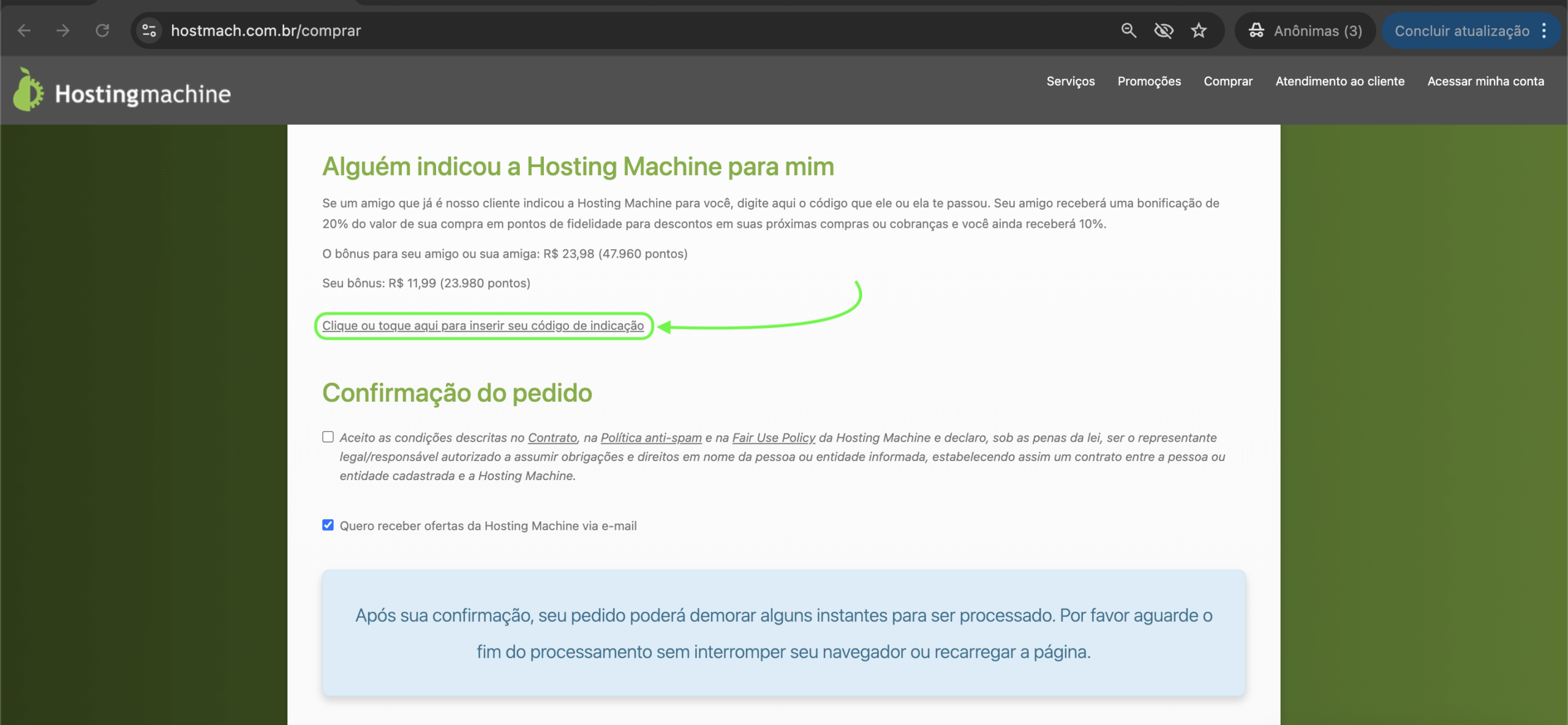 Representação da localização do botão "Insira seu código de recomendação aqui"